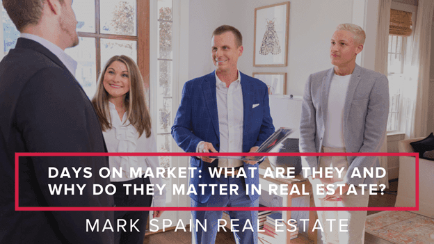 Days on Market: What Are They and Why Do They Matter in Real Estate?