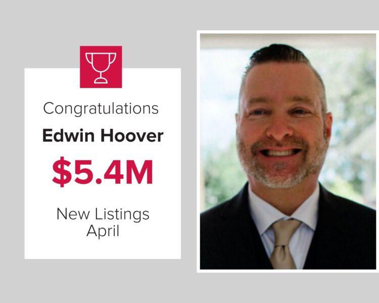 Edwin Hoover has been named a top real estate agent this April at Mark Spain Real Estate