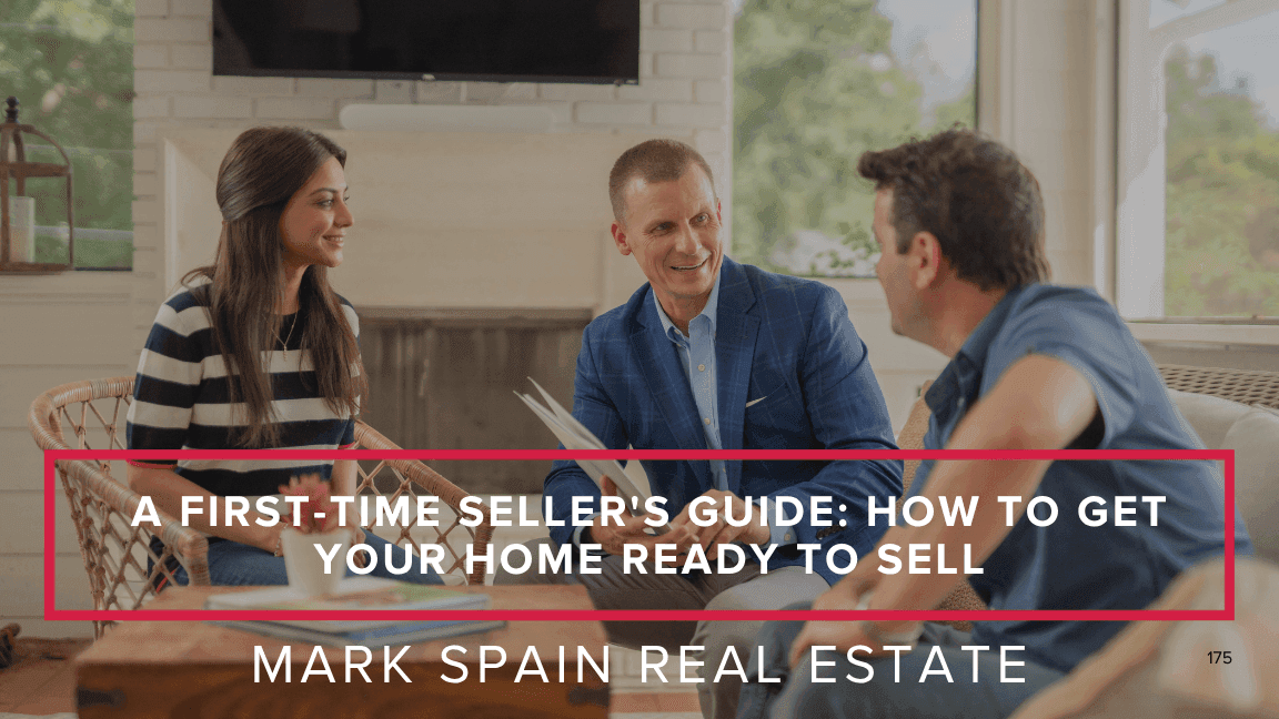 A First-Time Seller's Guide: How to Get Your Home Ready to Sell