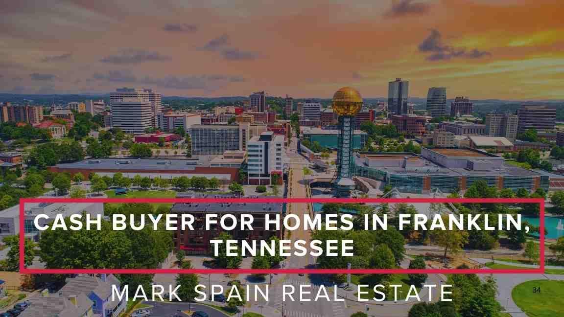 Cash Buyer For Homes in Franklin, Tennessee: Close In On Your Home In As Little As 21 Days