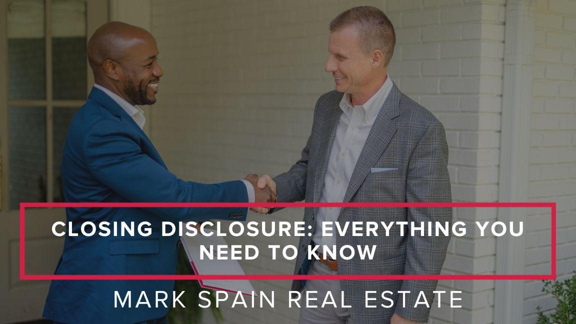 Closing Disclosure: Everything You Need to Know