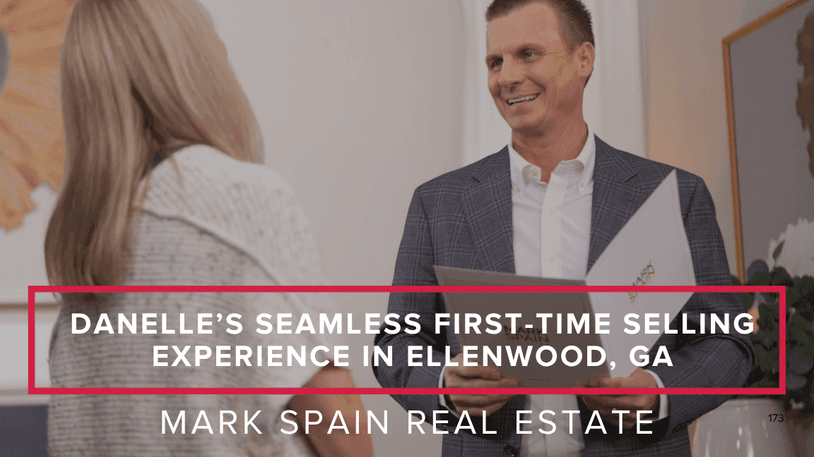 Danelle’s Seamless First-Time Selling Experience in Ellenwood, Georgia