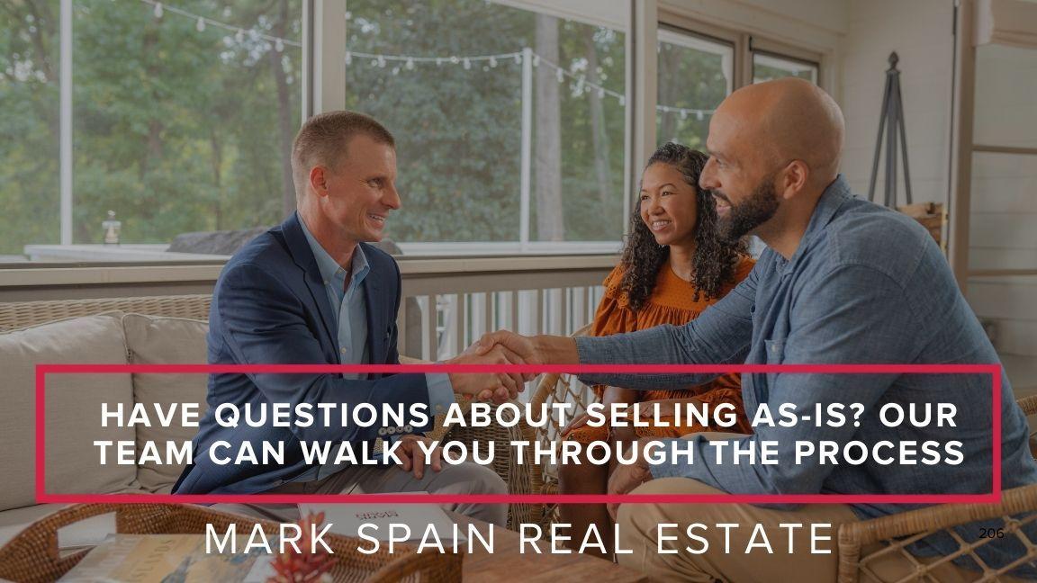 Have Questions About Selling As-Is? Our Team Can Walk You Through the Process
