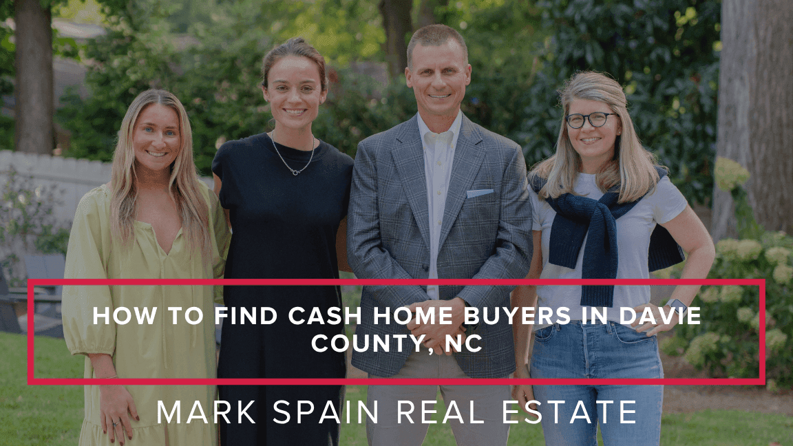 How to Find Cash Home Buyers in Davie County, NC