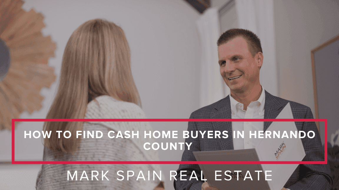 How to Find Cash Home Buyers in Hernando County