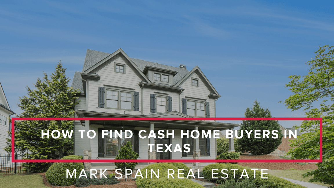 How to Find Cash Home Buyers in Texas
