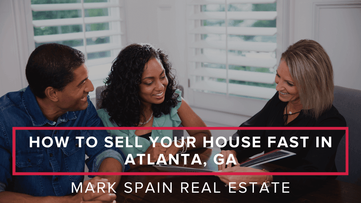 3 Ways to Sell Your House Fast in Atlanta (21 Days or Less)