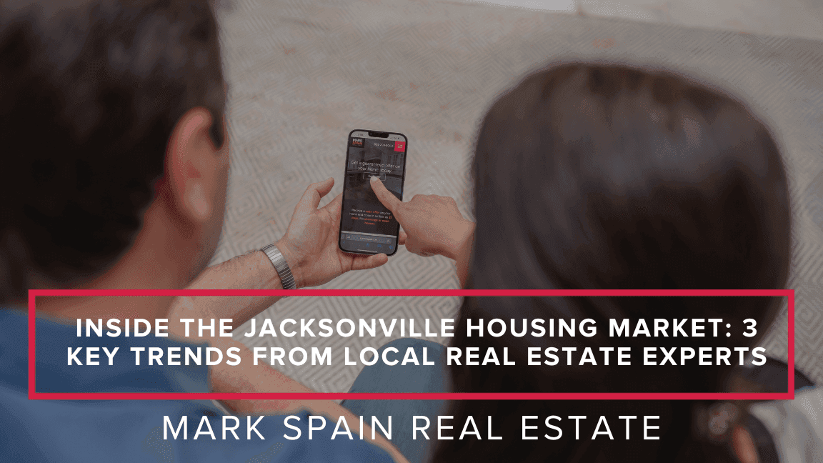 Inside the Jacksonville Housing Market: 3 Key Trends from Local Real Estate Experts