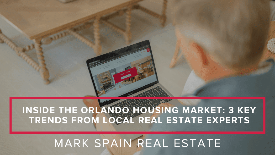 Inside the Orlando Housing Market: 3 Key Trends from Local Real Estate Experts