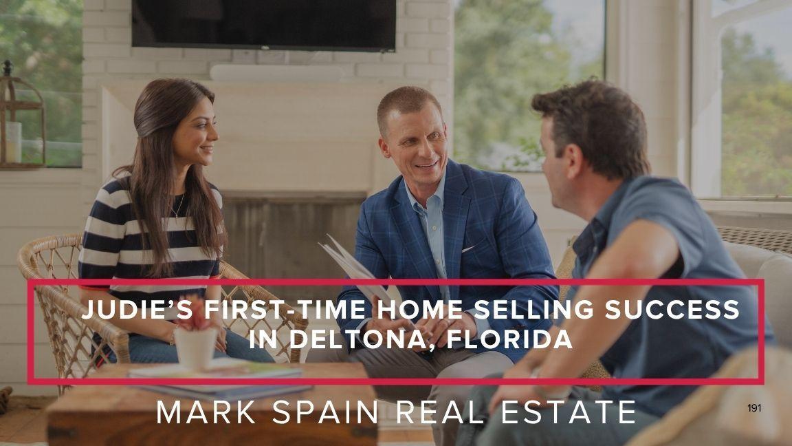 Judie’s First-Time Home Selling Success in Deltona, Florida