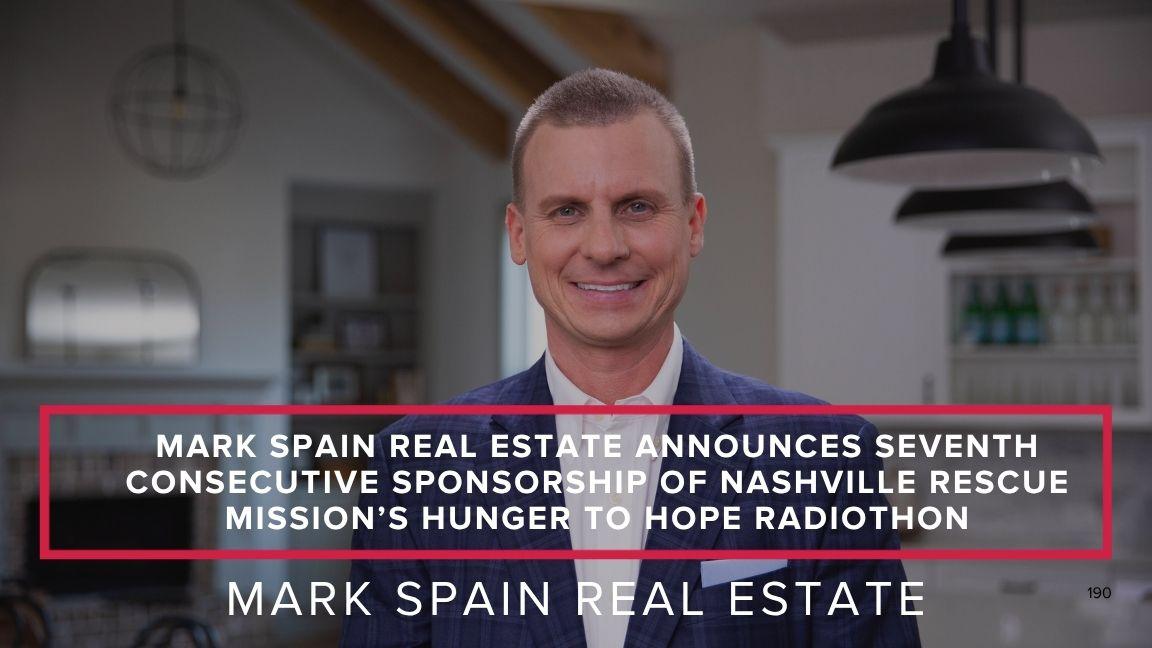 Mark Spain Real Estate Announces Seventh Consecutive Sponsorship of Nashville Rescue Mission’s Hunger to Hope Radiothon