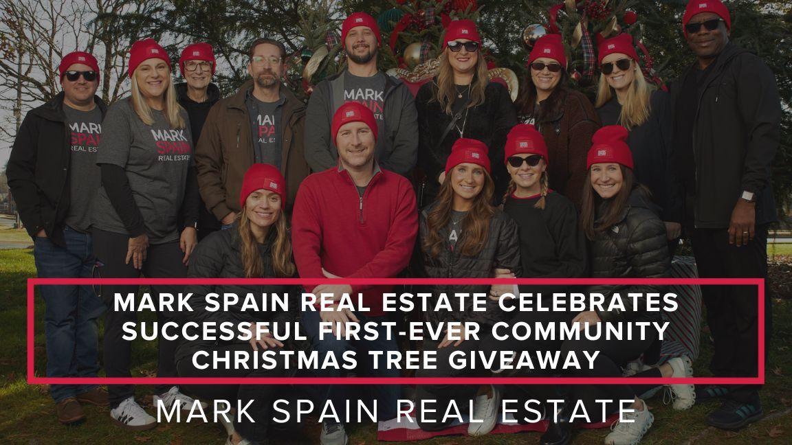Mark Spain Real Estate Celebrates Successful First-Ever Community Christmas Tree Giveaway