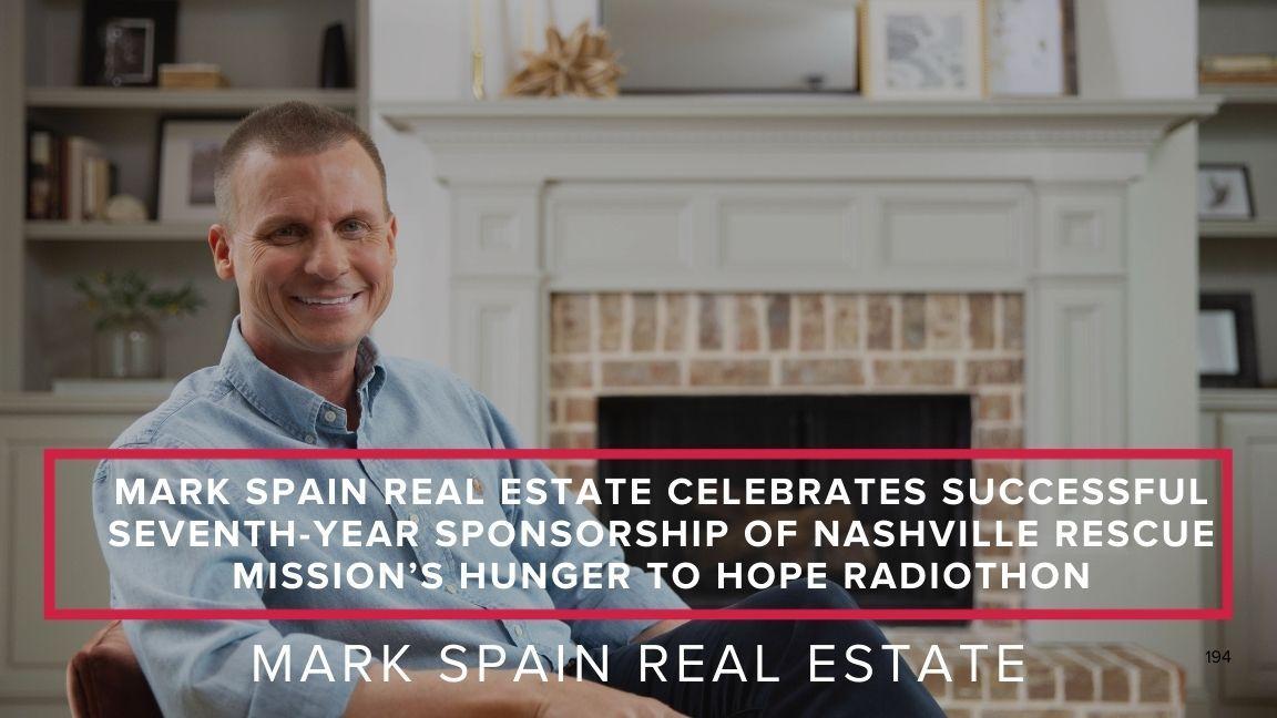 Mark Spain Real Estate Celebrates Successful Seventh-Year Sponsorship of Nashville Rescue Mission’s Hunger to Hope Radiothon