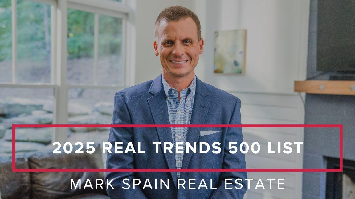 Mark Spain Real Estate Makes Real Trends 500 List of Top-Producing Brokers for Sixth Consecutive Year