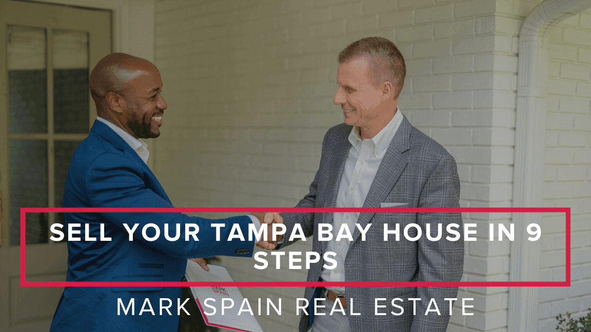 Need to Sell Your House in Tampa? 9 Steps to Sold