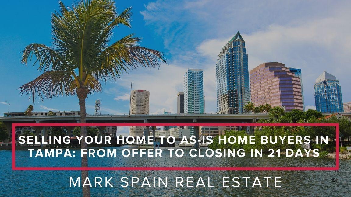 Selling Your Home to As-Is Home Buyers in Tampa: From Offer to Closing in 21 Days
