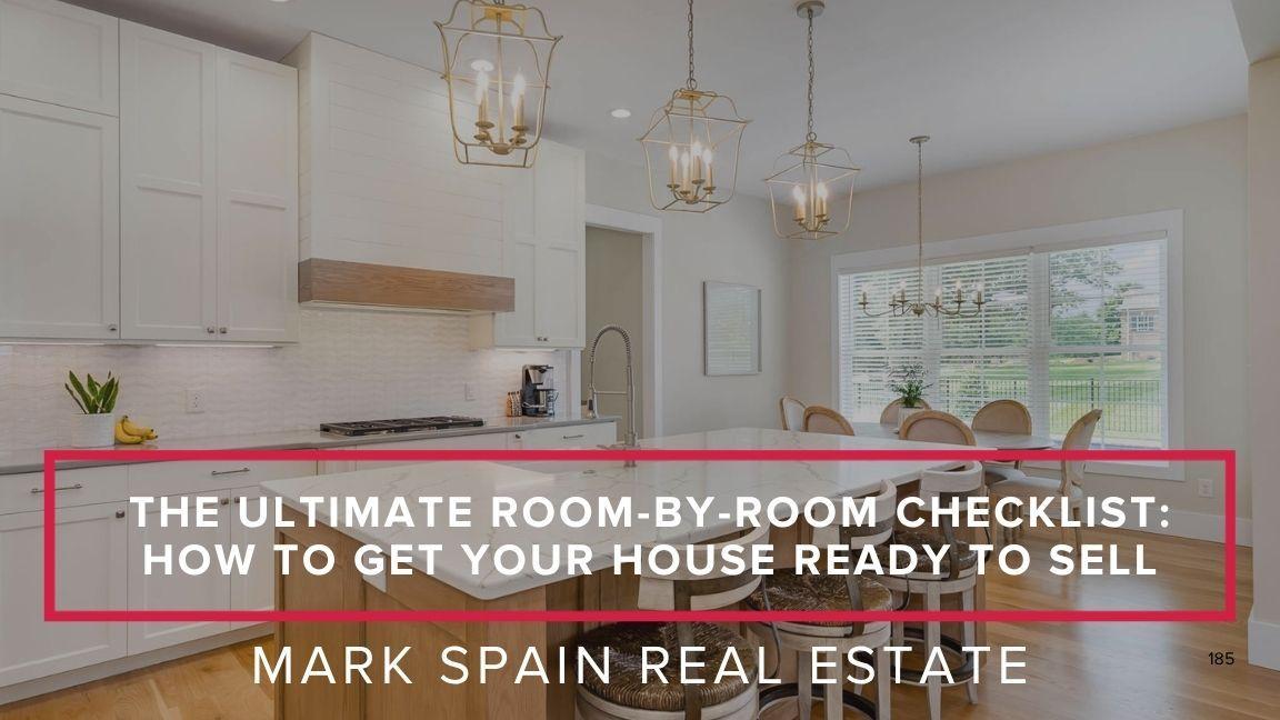 The Ultimate Room-by-Room Checklist: How to Get Your House Ready to Sell