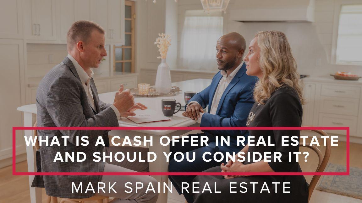 What is a Cash Offer in Real Estate and Should You Consider It?
