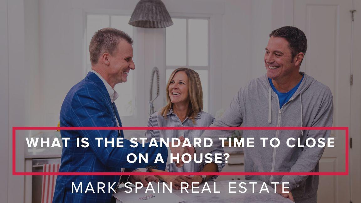 What is the Standard Time to Close on a House?