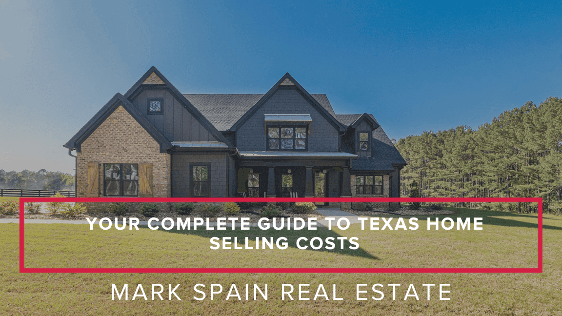 Your Complete Guide to Texas Home Selling Costs