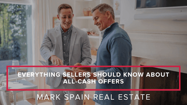 Everything Sellers Should Know About All-Cash Offers