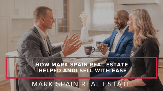 How Mark Spain Real Estate Helped Andi Sell with Ease on a Tight Relocation Timeline