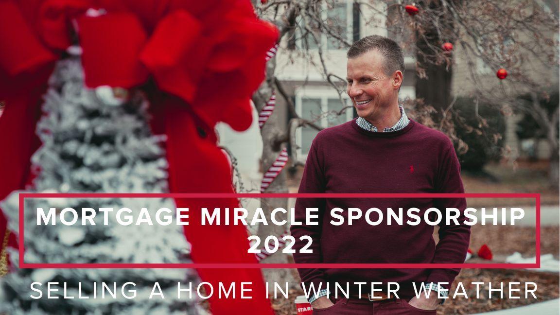 Christmas Mortgage Miracle Sponsorship 2022