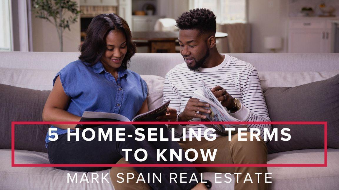 5 Home-Selling Terms to Know