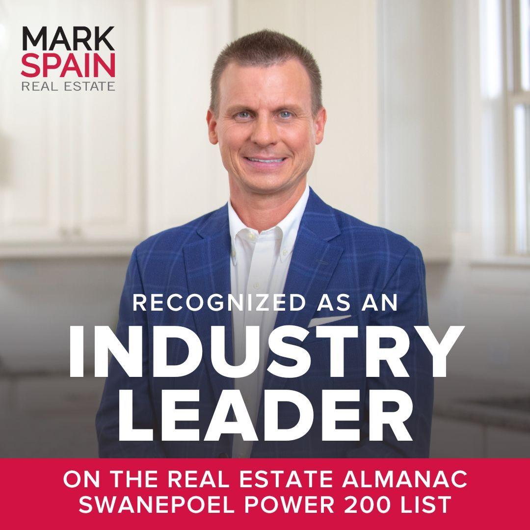 Mark Spain Real Estate is Recognized as an Industry Leader on the Real Estate Almanac Swanepoel Power 200 List