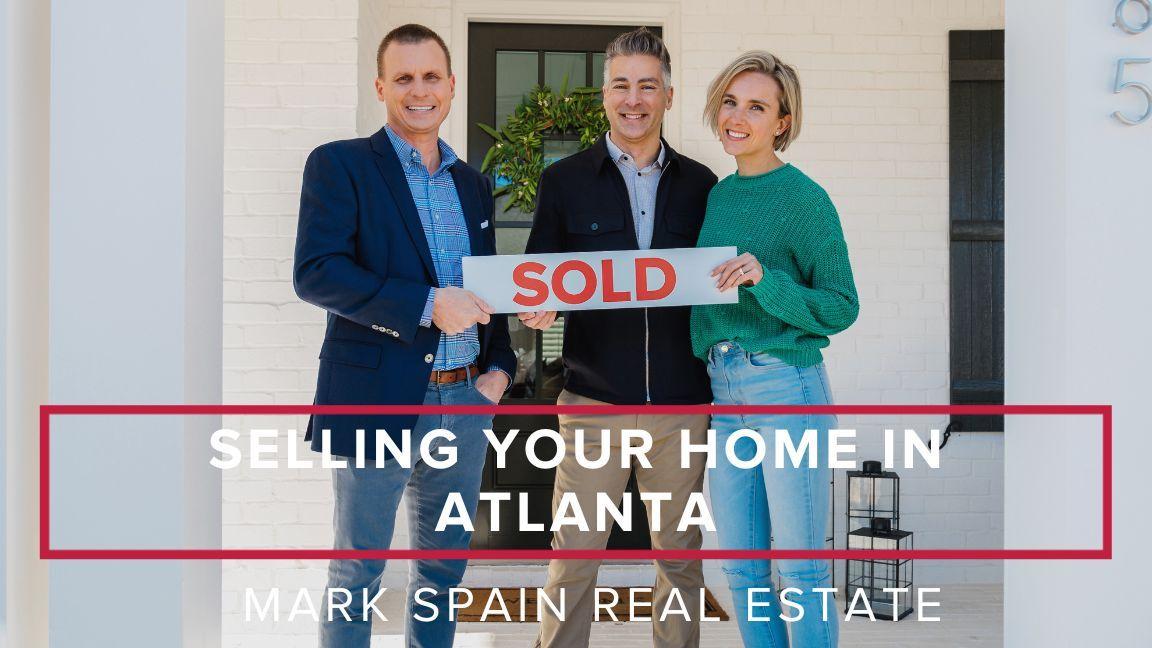Selling Your Home In Atlanta This Summer