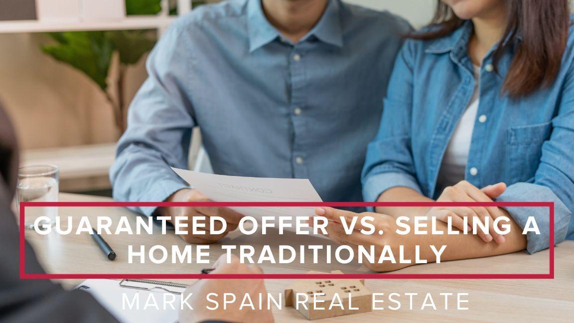 Guaranteed Offer vs. Traditional Home Sale: Finding Your Best Path Forward