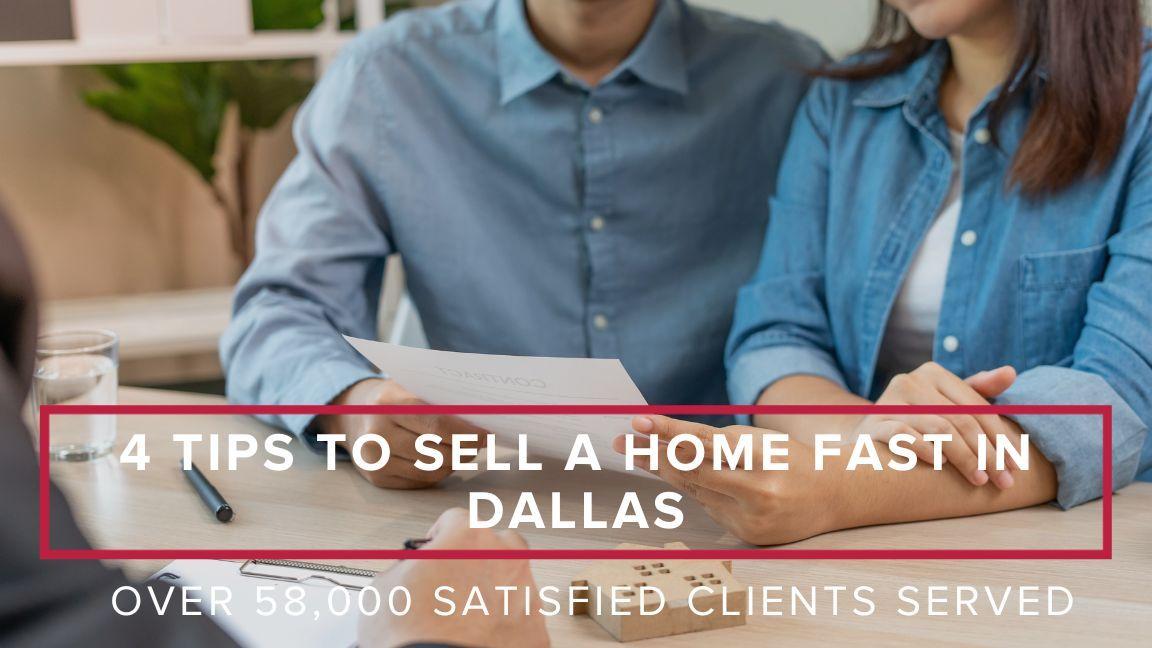 4 Tips to Sell a Home Fast in Dallas