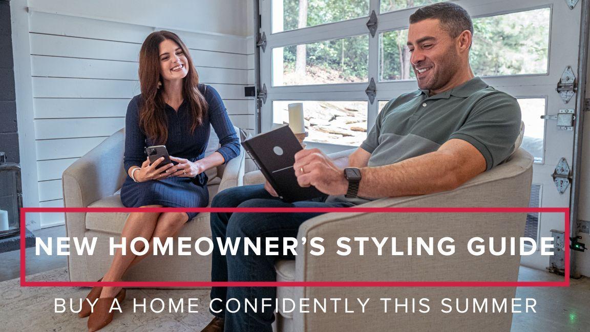 New Homeowner’s Styling Guide to Make Your Space Feel Like Home
