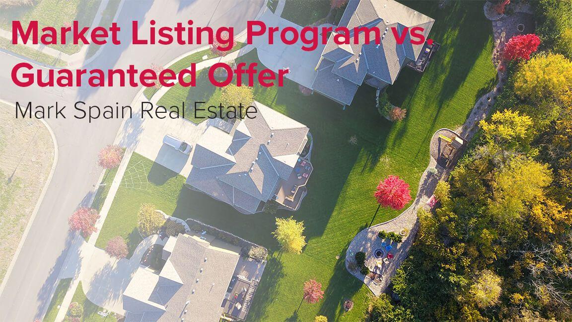 Guaranteed Offer Versus Selling Traditionally