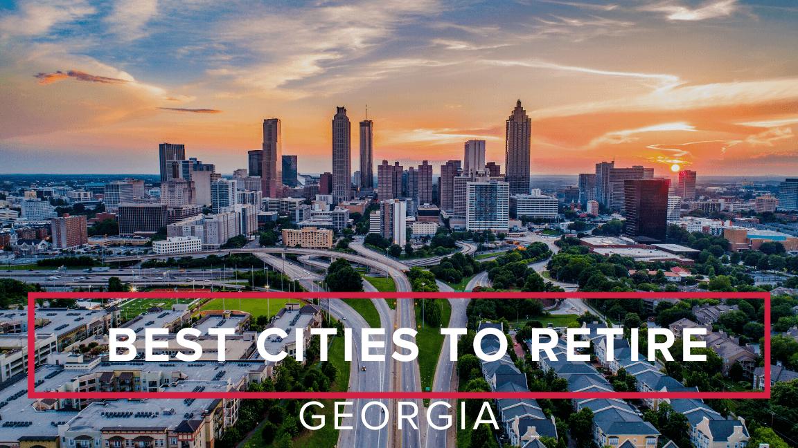 Best Cities to Retire in Georgia