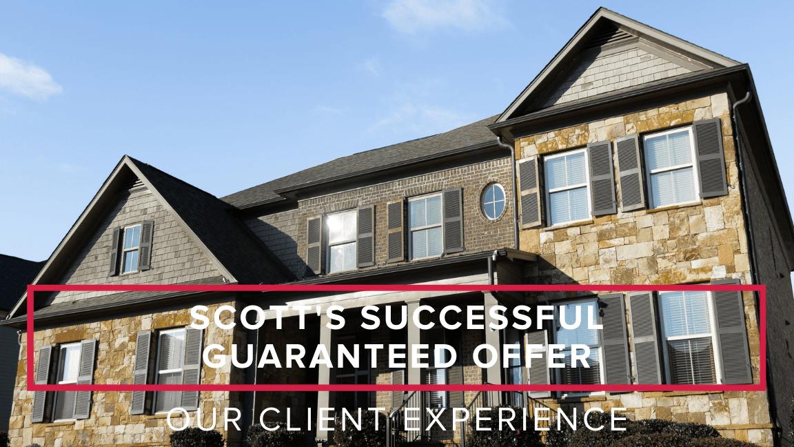 Our Client Experience: Scotts’ Successful Guaranteed Offer