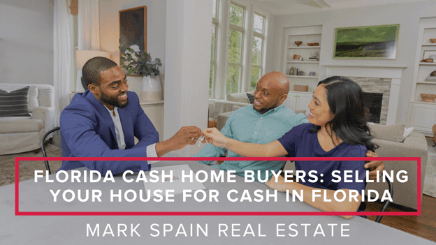 Florida Cash Home Buyers: Selling Your House for Cash in Florida
