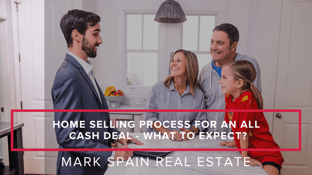 Home Selling Process For An All Cash Deal - What to Expect?