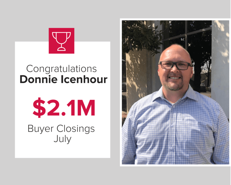 Donnie Icenhour had over $2.1 million in buyer closings in July.