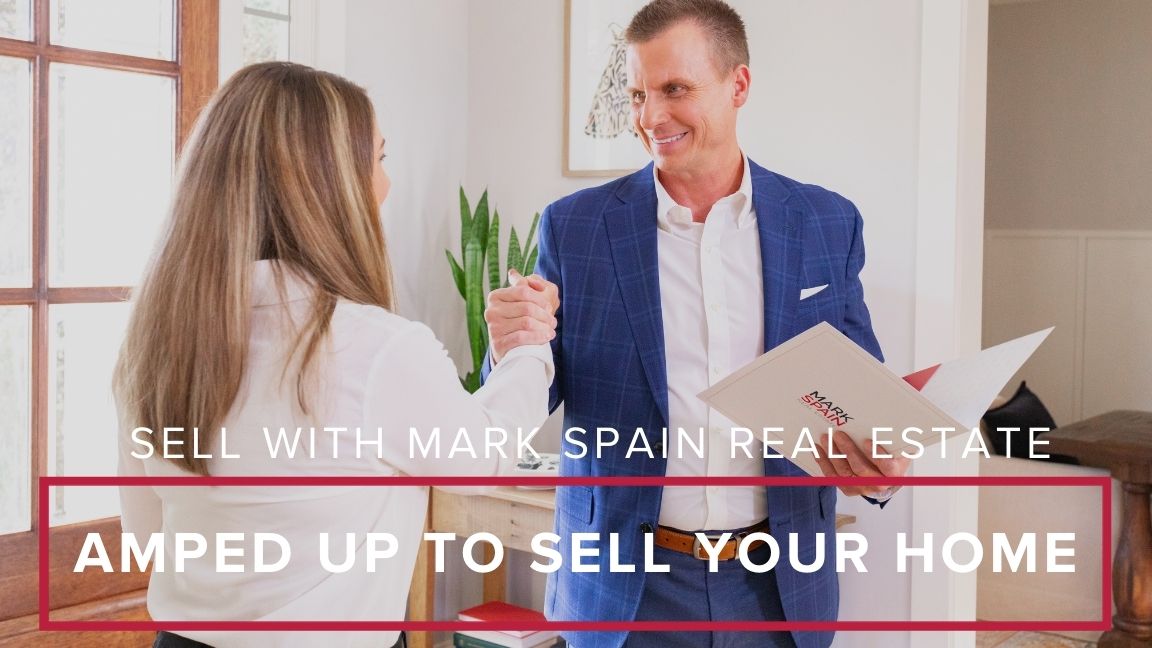 Sell Your Home with a Mark Spain Agent 1 MSRE