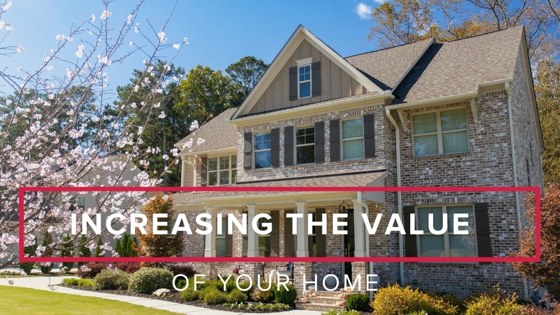 What Raises The Value Of A House