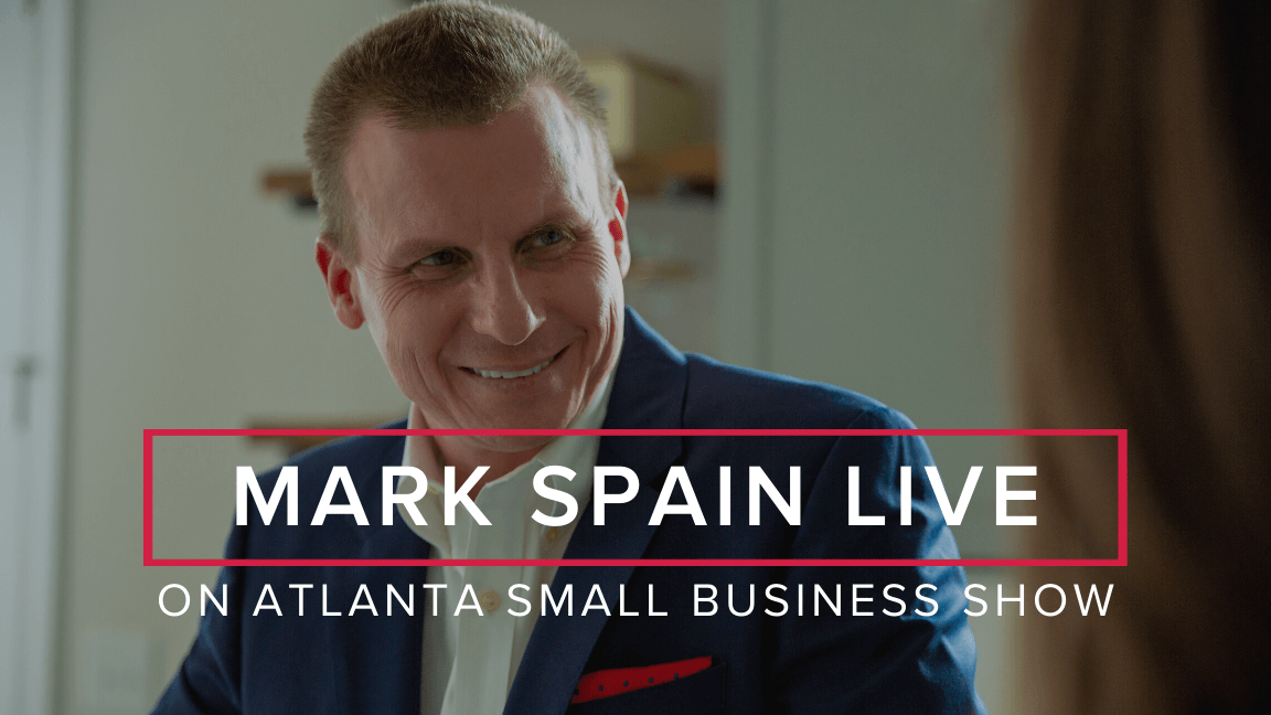 Mark Spain Honored to be on Atlanta Small Business Show - #1 Real