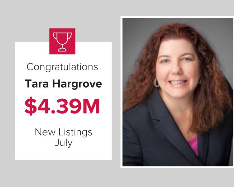 Tara Hargrove wins the Mark Spain Real Estate July Listing Volume spot in 2022